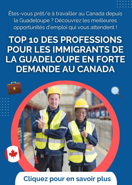 Top 10 des professions pour les immigrants de la Guadeloupe