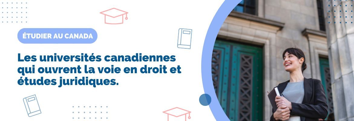 Jeune étudiante en Droit au Canada ,études post secondaires LLB , LLM , SJD dans les universités canadiennes